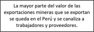 El Mito de que “Las mineras se llevan toda nuestra riqueza”