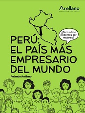 Perú: El país más empresario del mundo
