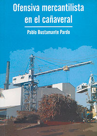 Ofensiva Mercantilista En El Cañaveral
