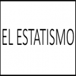 El Estatismo