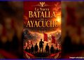 La Nueva Batalla de Ayacucho